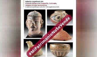 México desaprueba subasta piezas pertenecientes al patrimonio cultural la nación en Estados Unidos