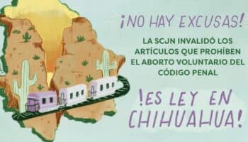 SCJN despenaliza el aborto en Chihuahua
